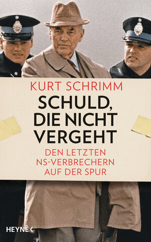 Buchcover Schuld, die nicht vergeht | Kurt Schrimm | EAN 9783641196035 | ISBN 3-641-19603-5 | ISBN 978-3-641-19603-5
