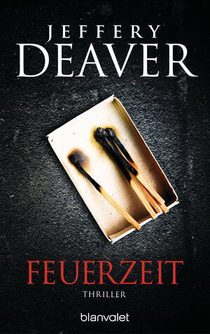 Buchcover Feuerzeit | Jeffery Deaver | EAN 9783641196257 | ISBN 3-641-19625-6 | ISBN 978-3-641-19625-7