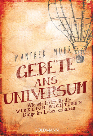Buchcover Gebete ans Universum | Manfred Mohr | EAN 9783641196950 | ISBN 3-641-19695-7 | ISBN 978-3-641-19695-0