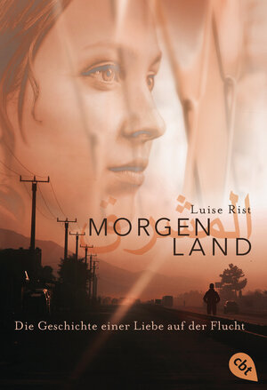 Buchcover MORGENLAND | Luise Rist | EAN 9783641197193 | ISBN 3-641-19719-8 | ISBN 978-3-641-19719-3