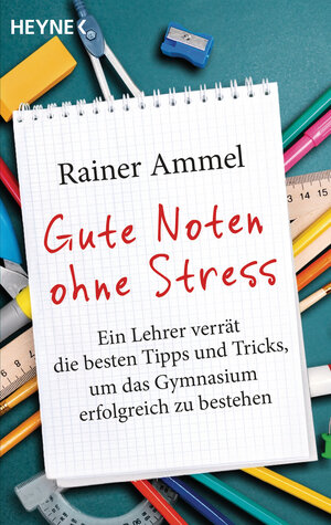 Buchcover Gute Noten ohne Stress | Rainer Ammel | EAN 9783641197285 | ISBN 3-641-19728-7 | ISBN 978-3-641-19728-5