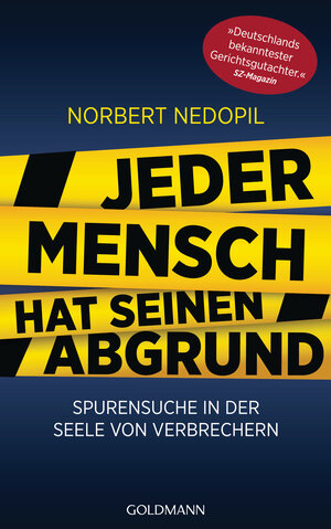 Buchcover Jeder Mensch hat seinen Abgrund | Norbert Nedopil | EAN 9783641197322 | ISBN 3-641-19732-5 | ISBN 978-3-641-19732-2