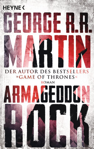 Buchcover Armageddon Rock | George R.R. Martin | EAN 9783641197728 | ISBN 3-641-19772-4 | ISBN 978-3-641-19772-8