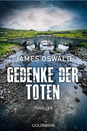 Buchcover Gedenke der Toten | James Oswald | EAN 9783641199128 | ISBN 3-641-19912-3 | ISBN 978-3-641-19912-8