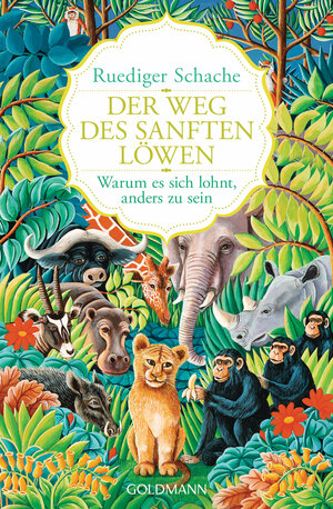 Buchcover Der Weg des sanften Löwen | Ruediger Schache | EAN 9783641199388 | ISBN 3-641-19938-7 | ISBN 978-3-641-19938-8