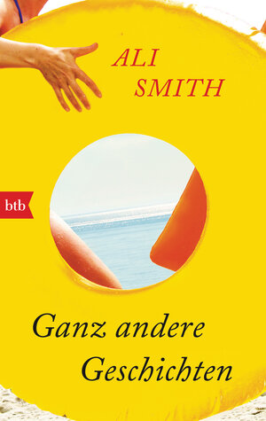 Buchcover Ganz andere Geschichten | Ali Smith | EAN 9783641199647 | ISBN 3-641-19964-6 | ISBN 978-3-641-19964-7