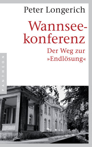 Buchcover Wannseekonferenz | Peter Longerich | EAN 9783641199777 | ISBN 3-641-19977-8 | ISBN 978-3-641-19977-7