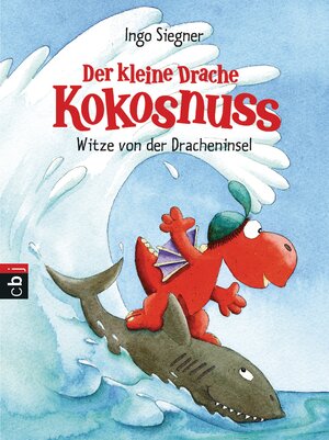 Buchcover Der kleine Drache Kokosnuss - Witze von der Dracheninsel | Ingo Siegner | EAN 9783641200572 | ISBN 3-641-20057-1 | ISBN 978-3-641-20057-2