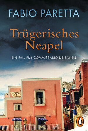 Buchcover Trügerisches Neapel | Fabio Paretta | EAN 9783641201210 | ISBN 3-641-20121-7 | ISBN 978-3-641-20121-0