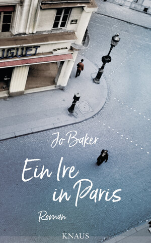 Buchcover Ein Ire in Paris | Jo Baker | EAN 9783641201524 | ISBN 3-641-20152-7 | ISBN 978-3-641-20152-4