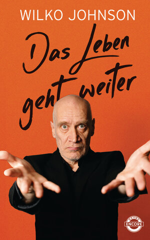 Buchcover Das Leben geht weiter | Wilko Johnson | EAN 9783641201548 | ISBN 3-641-20154-3 | ISBN 978-3-641-20154-8