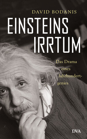 Buchcover Einsteins Irrtum | David Bodanis | EAN 9783641201593 | ISBN 3-641-20159-4 | ISBN 978-3-641-20159-3