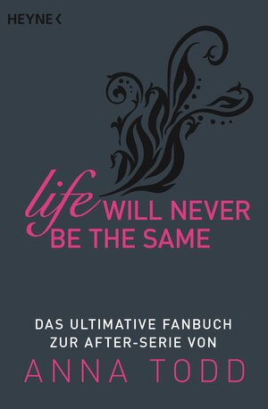 Buchcover Life will never be the same  | EAN 9783641201609 | ISBN 3-641-20160-8 | ISBN 978-3-641-20160-9