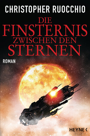Buchcover Die Finsternis zwischen den Sternen | Christopher Ruocchio | EAN 9783641202095 | ISBN 3-641-20209-4 | ISBN 978-3-641-20209-5