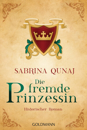 Buchcover Die fremde Prinzessin | Sabrina Qunaj | EAN 9783641202446 | ISBN 3-641-20244-2 | ISBN 978-3-641-20244-6