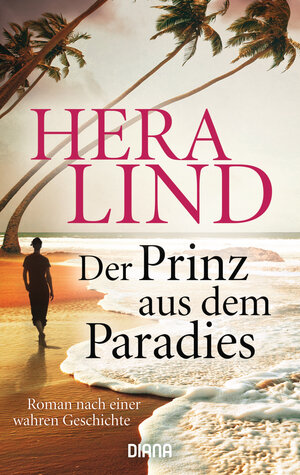 Buchcover Der Prinz aus dem Paradies | Hera Lind | EAN 9783641203108 | ISBN 3-641-20310-4 | ISBN 978-3-641-20310-8