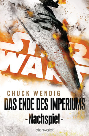 Buchcover Star Wars™ - Nachspiel | Chuck Wendig | EAN 9783641204464 | ISBN 3-641-20446-1 | ISBN 978-3-641-20446-4