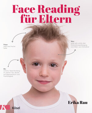 Buchcover Face Reading für Eltern | Erika Rau | EAN 9783641204709 | ISBN 3-641-20470-4 | ISBN 978-3-641-20470-9