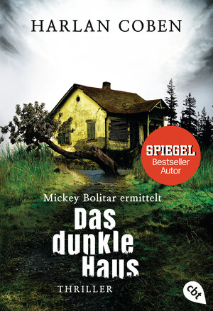 Buchcover Das dunkle Haus: Mickey Bolitar ermittelt | Harlan Coben | EAN 9783641205089 | ISBN 3-641-20508-5 | ISBN 978-3-641-20508-9
