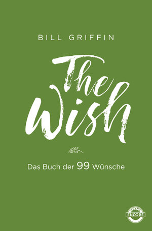Buchcover The Wish | Bill Griffin | EAN 9783641205737 | ISBN 3-641-20573-5 | ISBN 978-3-641-20573-7