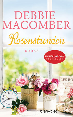 Buchcover Rosenstunden | Debbie Macomber | EAN 9783641205799 | ISBN 3-641-20579-4 | ISBN 978-3-641-20579-9