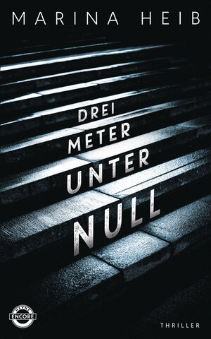 Buchcover Drei Meter unter Null | Marina Heib | EAN 9783641206109 | ISBN 3-641-20610-3 | ISBN 978-3-641-20610-9