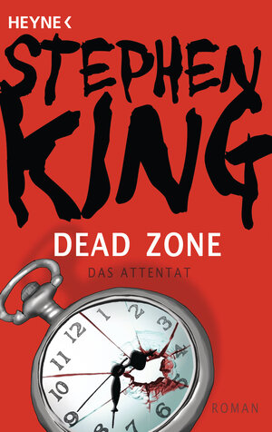 Buchcover Dead Zone – Das Attentat | Stephen King | EAN 9783641206130 | ISBN 3-641-20613-8 | ISBN 978-3-641-20613-0