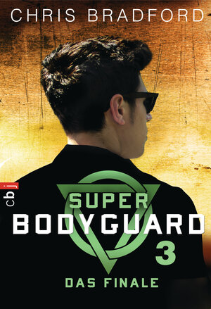 Buchcover Super Bodyguard - Das Finale | Chris Bradford | EAN 9783641206932 | ISBN 3-641-20693-6 | ISBN 978-3-641-20693-2