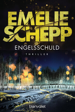 Buchcover Engelsschuld | Emelie Schepp | EAN 9783641206970 | ISBN 3-641-20697-9 | ISBN 978-3-641-20697-0