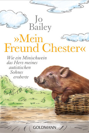 Buchcover "Mein Freund Chester" | Jo Bailey | EAN 9783641207120 | ISBN 3-641-20712-6 | ISBN 978-3-641-20712-0