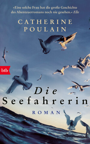 Buchcover Die Seefahrerin | Catherine Poulain | EAN 9783641207540 | ISBN 3-641-20754-1 | ISBN 978-3-641-20754-0