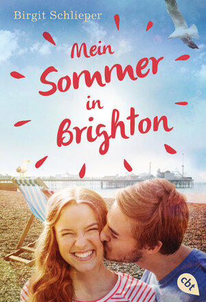 Buchcover Mein Sommer in Brighton | Birgit Schlieper | EAN 9783641207885 | ISBN 3-641-20788-6 | ISBN 978-3-641-20788-5