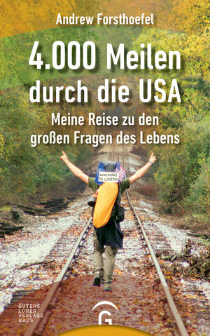 Buchcover 4000 Meilen durch die USA | Andrew Forsthoefel | EAN 9783641208653 | ISBN 3-641-20865-3 | ISBN 978-3-641-20865-3
