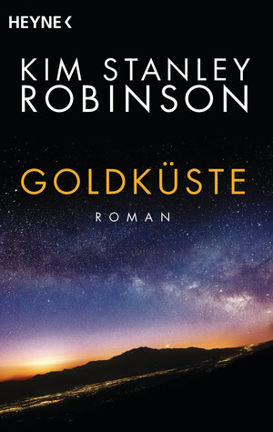 Buchcover Goldküste | Kim Stanley Robinson | EAN 9783641208721 | ISBN 3-641-20872-6 | ISBN 978-3-641-20872-1