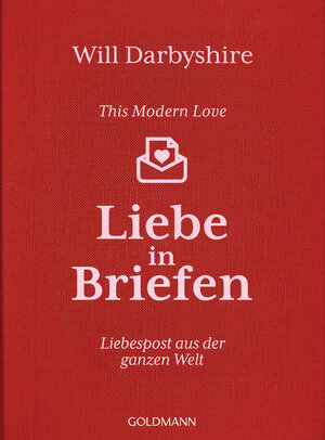 Buchcover This Modern Love. Liebe in Briefen | Will Darbyshire | EAN 9783641208981 | ISBN 3-641-20898-X | ISBN 978-3-641-20898-1
