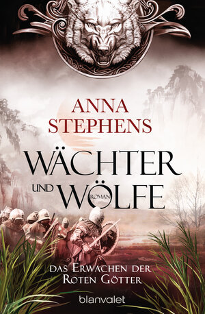 Buchcover Wächter und Wölfe - Das Erwachen der Roten Götter | Anna Stephens | EAN 9783641209179 | ISBN 3-641-20917-X | ISBN 978-3-641-20917-9