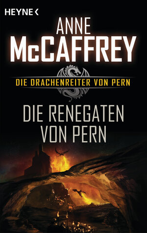 Buchcover Die Renegaten von Pern | Anne McCaffrey | EAN 9783641209285 | ISBN 3-641-20928-5 | ISBN 978-3-641-20928-5