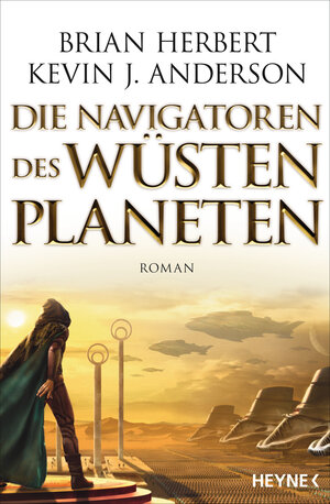 Buchcover Die Navigatoren des Wüstenplaneten | Brian Herbert | EAN 9783641209599 | ISBN 3-641-20959-5 | ISBN 978-3-641-20959-9