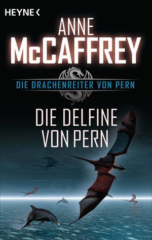 Buchcover Die Delfine von Pern | Anne McCaffrey | EAN 9783641209766 | ISBN 3-641-20976-5 | ISBN 978-3-641-20976-6
