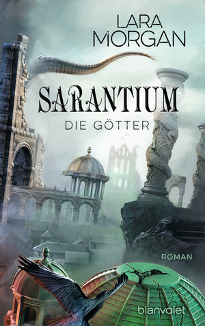 Buchcover Sarantium - Die Götter | Lara Morgan | EAN 9783641209810 | ISBN 3-641-20981-1 | ISBN 978-3-641-20981-0