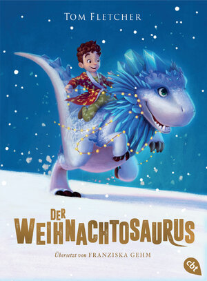 Buchcover Der Weihnachtosaurus | Tom Fletcher | EAN 9783641211462 | ISBN 3-641-21146-8 | ISBN 978-3-641-21146-2