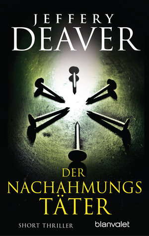 Buchcover Der Nachahmungstäter | Jeffery Deaver | EAN 9783641211769 | ISBN 3-641-21176-X | ISBN 978-3-641-21176-9