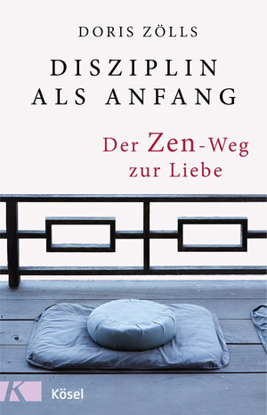 Buchcover Disziplin als Anfang | Doris Zölls | EAN 9783641212148 | ISBN 3-641-21214-6 | ISBN 978-3-641-21214-8