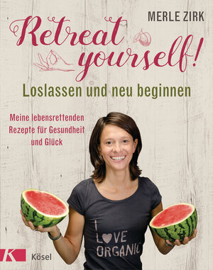 Buchcover Retreat yourself! | Merle Zirk | EAN 9783641212216 | ISBN 3-641-21221-9 | ISBN 978-3-641-21221-6