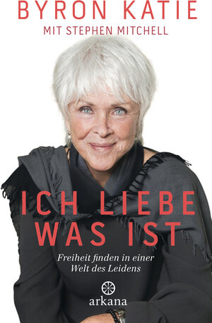 Buchcover Ich liebe, was ist | Byron Katie | EAN 9783641212346 | ISBN 3-641-21234-0 | ISBN 978-3-641-21234-6