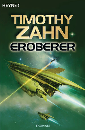 Buchcover Eroberer | Timothy Zahn | EAN 9783641212476 | ISBN 3-641-21247-2 | ISBN 978-3-641-21247-6