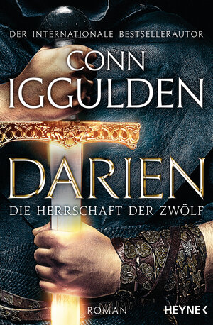 Buchcover Darien - Die Herrschaft der Zwölf | Conn Iggulden | EAN 9783641212933 | ISBN 3-641-21293-6 | ISBN 978-3-641-21293-3