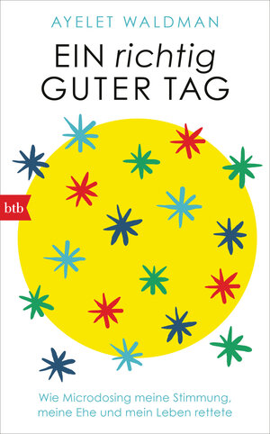Buchcover Ein richtig guter Tag | Ayelet Waldman | EAN 9783641213138 | ISBN 3-641-21313-4 | ISBN 978-3-641-21313-8