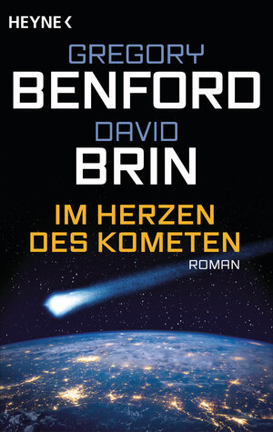 Buchcover Im Herzen des Kometen | David Brin | EAN 9783641213480 | ISBN 3-641-21348-7 | ISBN 978-3-641-21348-0