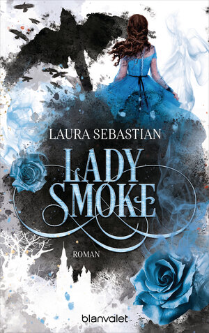 Buchcover LADY SMOKE | Laura Sebastian | EAN 9783641214104 | ISBN 3-641-21410-6 | ISBN 978-3-641-21410-4